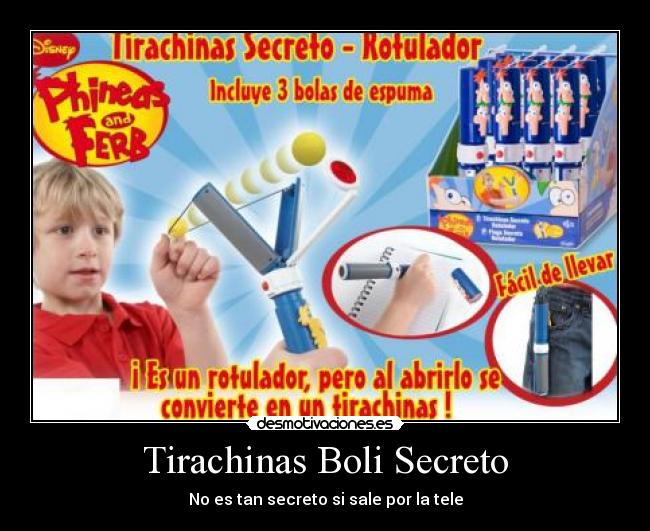 carteles secreto tele phineas ferb secreto tirachinas boli desmotivaciones