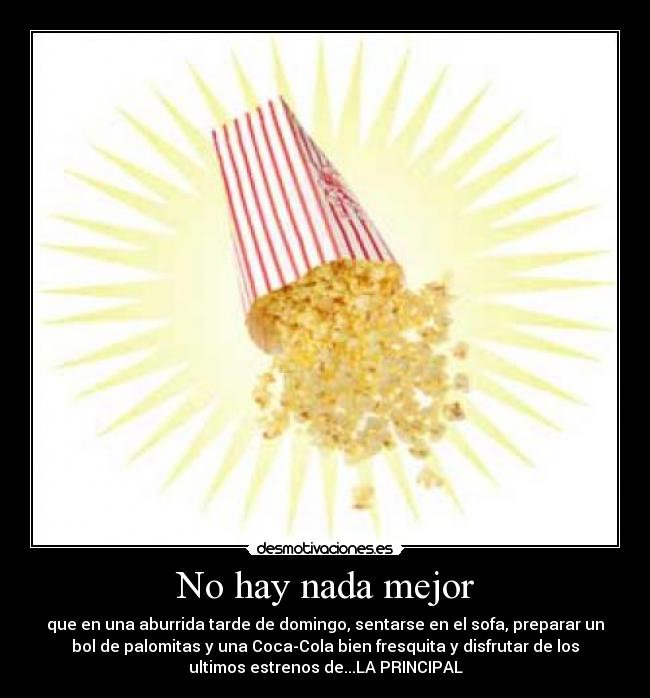 No hay nada mejor -