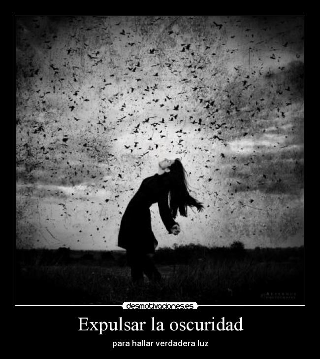 Expulsar la oscuridad - 