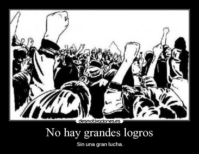 No hay grandes logros - 