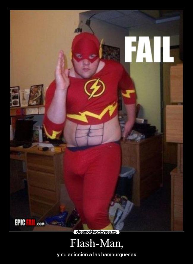 Flash-Man, - y su adicción a las hamburguesas
