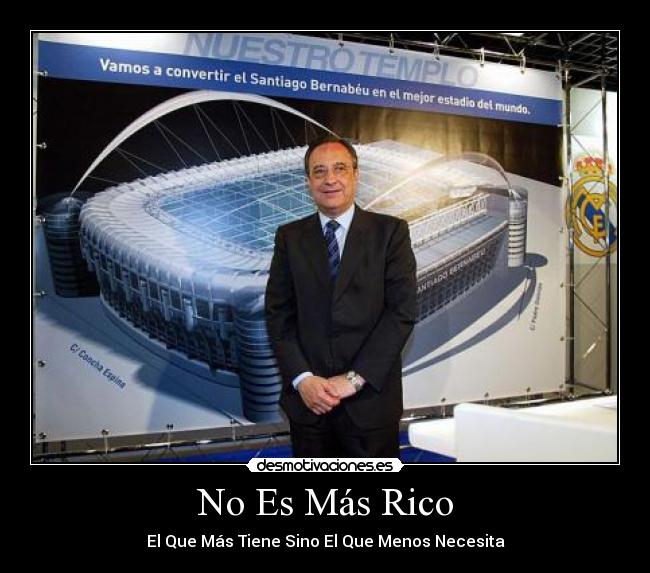 No Es Más Rico - El Que Más Tiene Sino El Que Menos Necesita