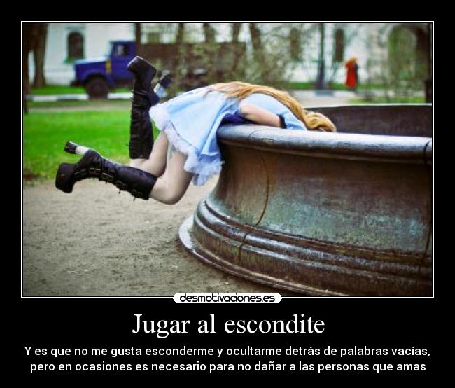 carteles jugar escondite padres mentir palabras desmotivaciones