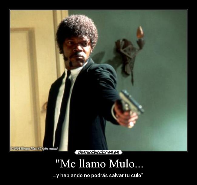 Me llamo Mulo... - 