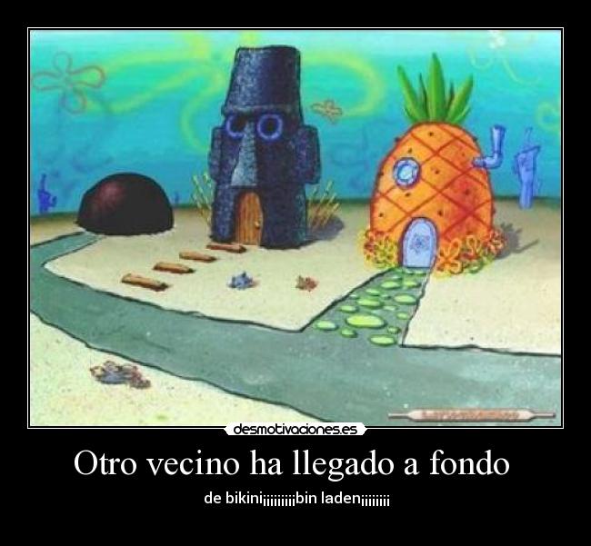 Otro vecino ha llegado a fondo - de bikini¡¡¡¡¡¡¡¡¡bin laden¡¡¡¡¡¡¡¡