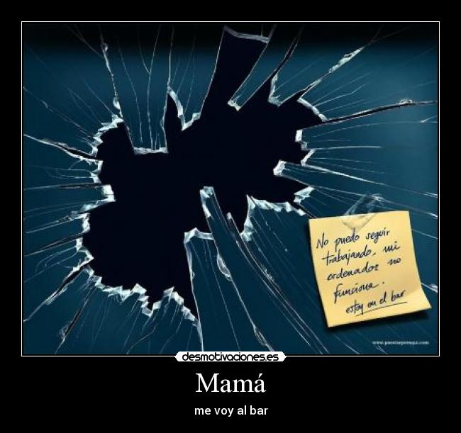 carteles mama desmotivaciones