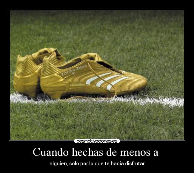 Cuando hechas de menos a  - 