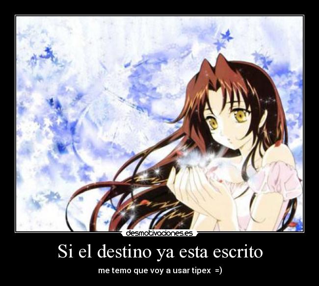 Si el destino ya esta escrito -