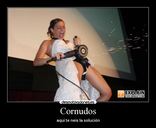 Cornudos - aqui te neis la solución
