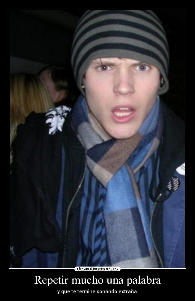 Repetir mucho una palabra - 