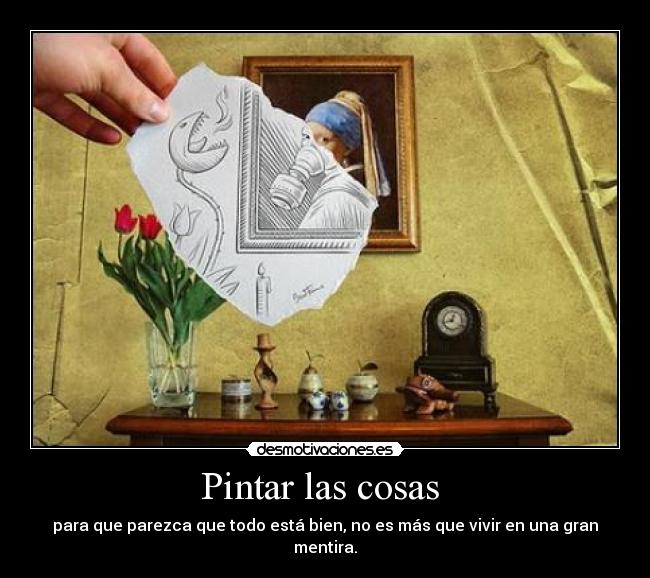 carteles verdad desmotivaciones