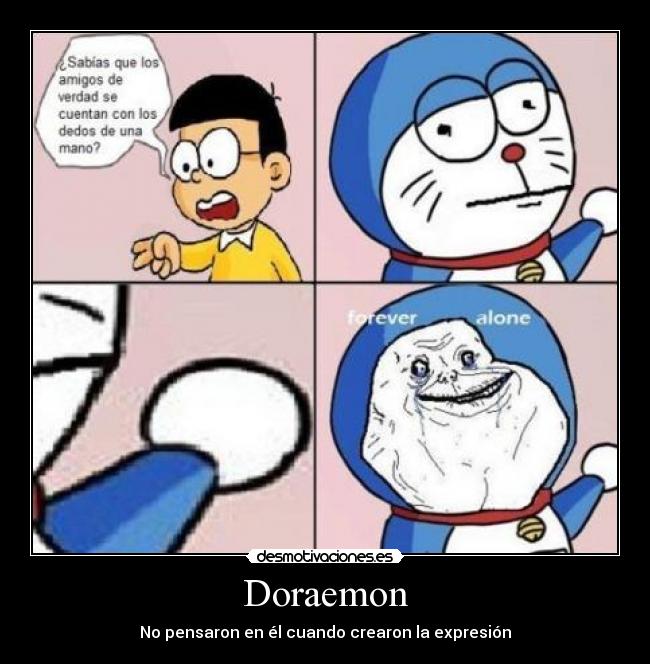 Doraemon - No pensaron en él cuando crearon la expresión