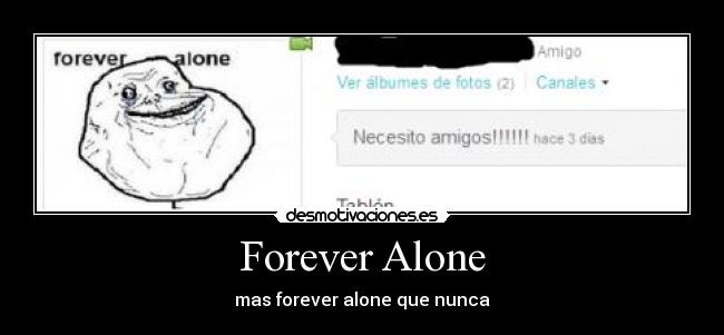 Forever Alone -