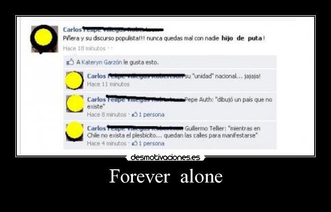 Forever alone -