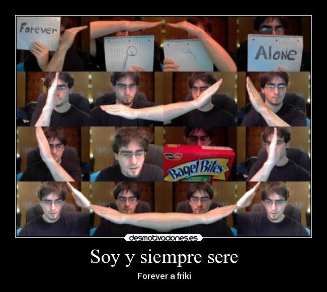 Soy y siempre sere -