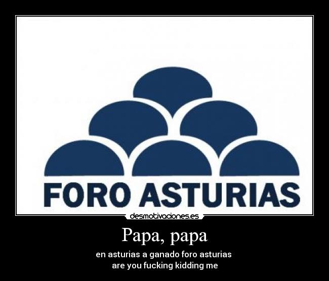 Papa, papa - en asturias a ganado foro asturias
are you fucking kidding me