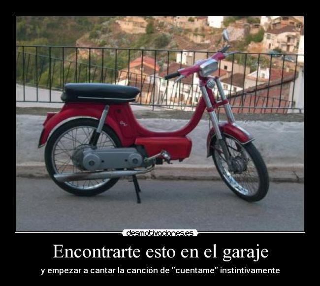 Encontrarte esto en el garaje - 