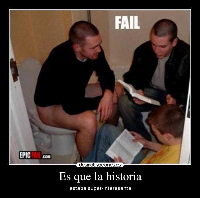 Es que la historia - 