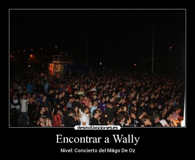 Encontrar a Wally - Nivel: Concierto del Mägo De Oz