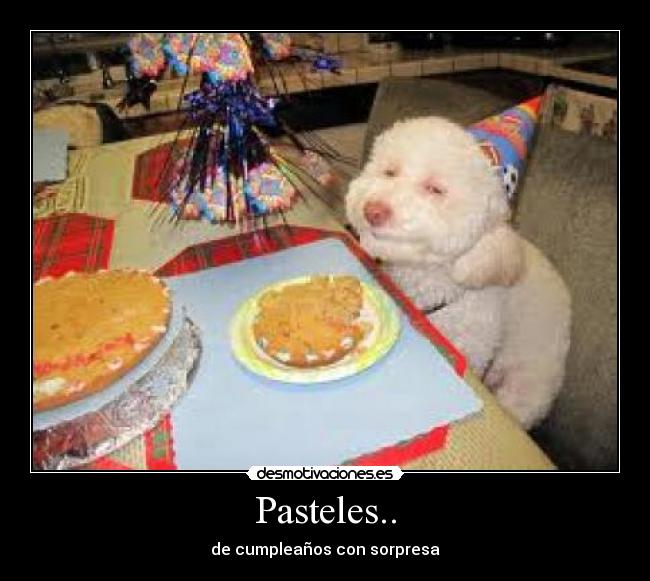 Pasteles.. -
