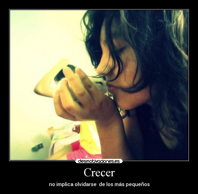 Crecer - no implica olvidarse de los más pequeños