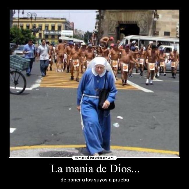 La mania de Dios... - 