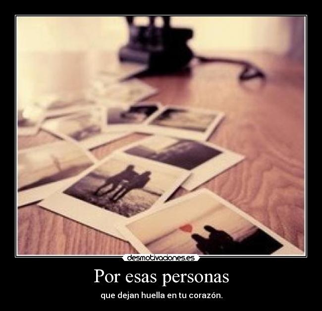 Por esas personas -