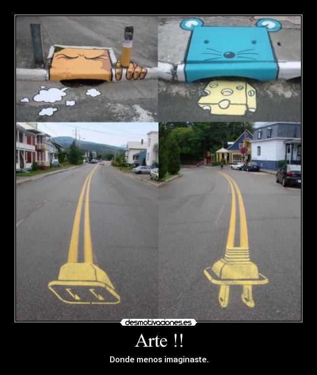 Arte !! - Donde menos imaginaste.
