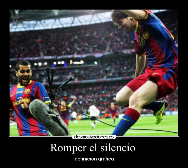 Romper el silencio - definicion grafica