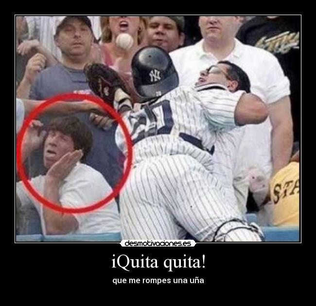 iQuita quita! -