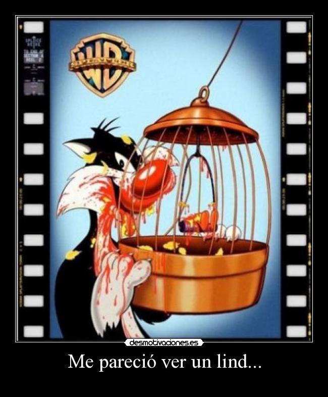 Me pareció ver un lind... - 