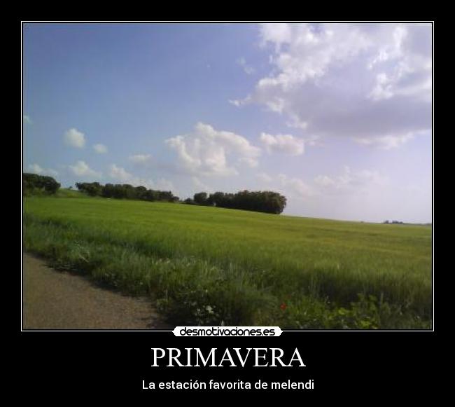 PRIMAVERA - La estación favorita de melendi