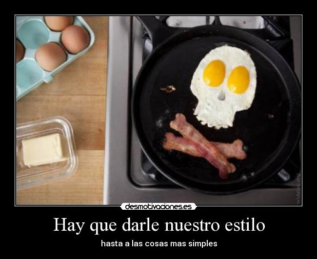 carteles comida estilo personalizar desmotivaciones calavera huevos tocino desmotivaciones