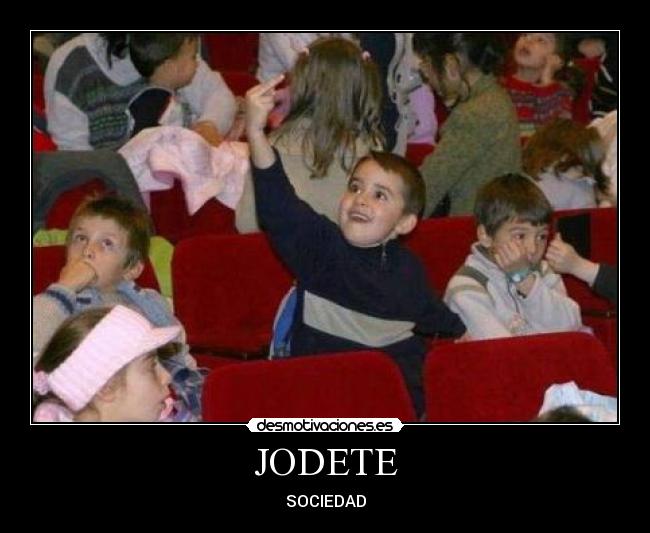 JODETE - SOCIEDAD