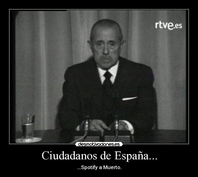 Ciudadanos de España... -
