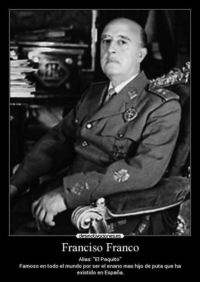 carteles franco paquito desmotivaciones