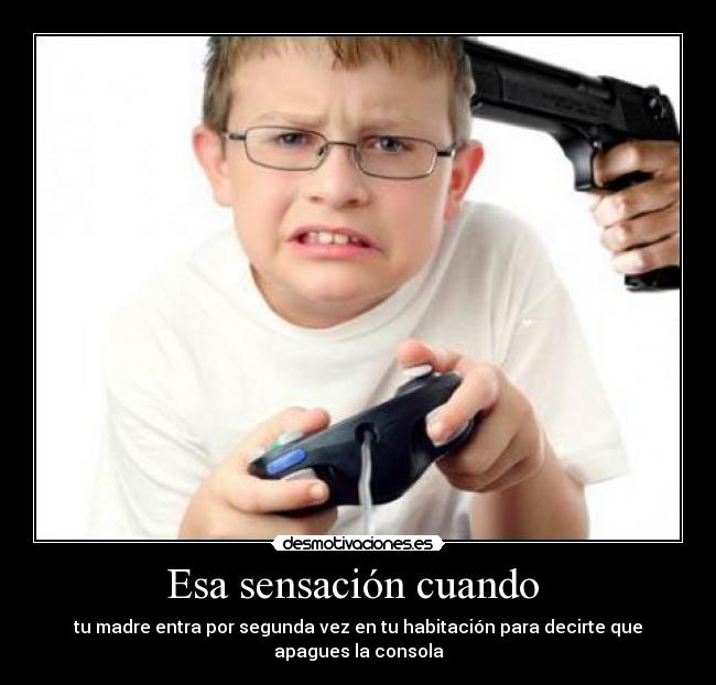 Esa sensación cuando  - 