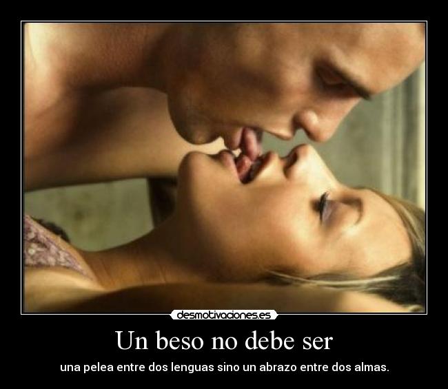 Un beso no debe ser - 