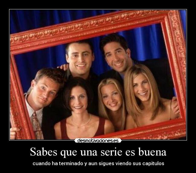 carteles friends desmotivaciones