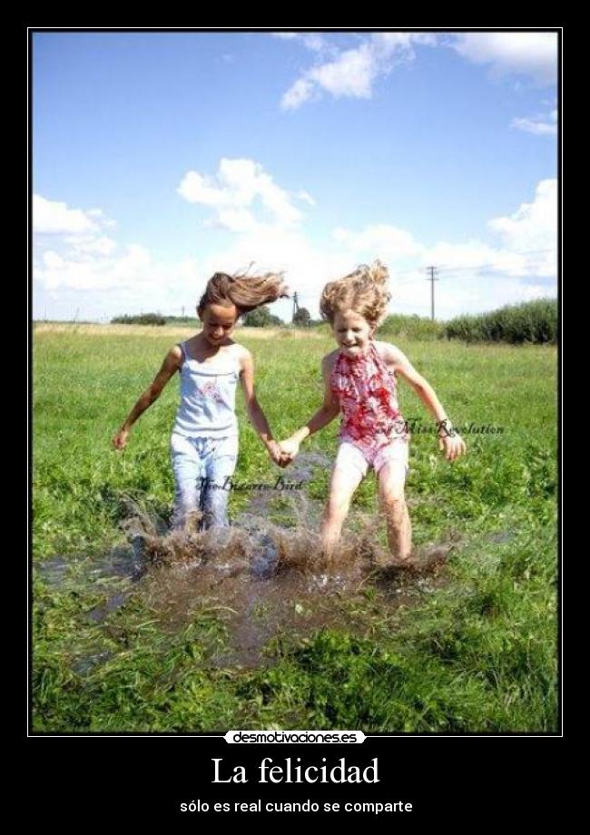 La felicidad - sólo es real cuando se comparte