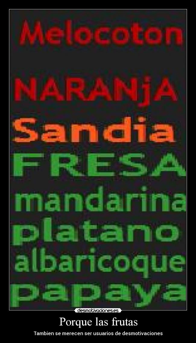Porque las frutas - 