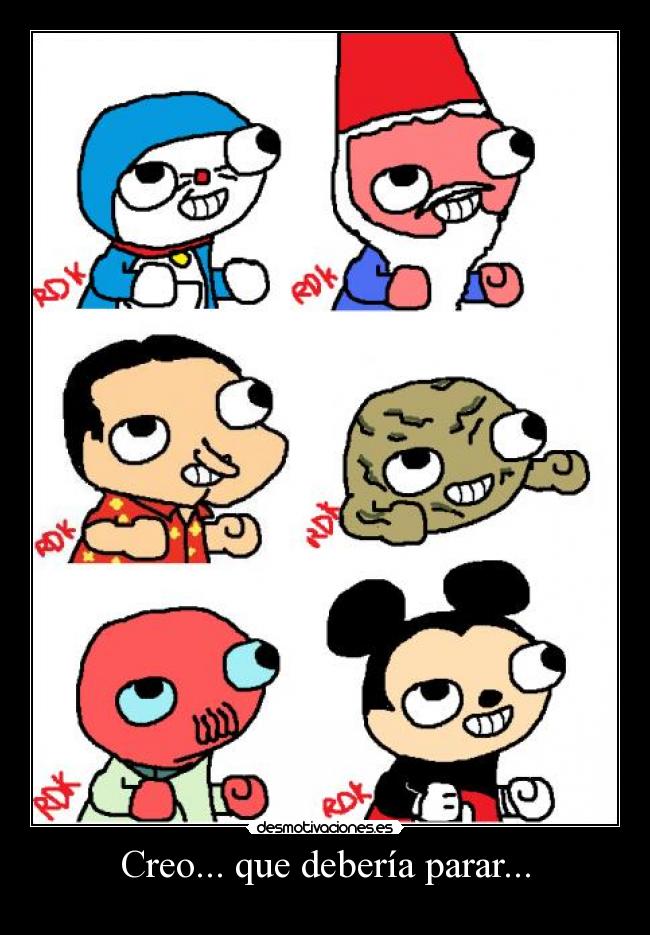 Creo... que debería parar... - 