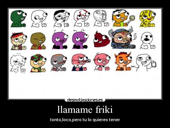 llamame friki - 