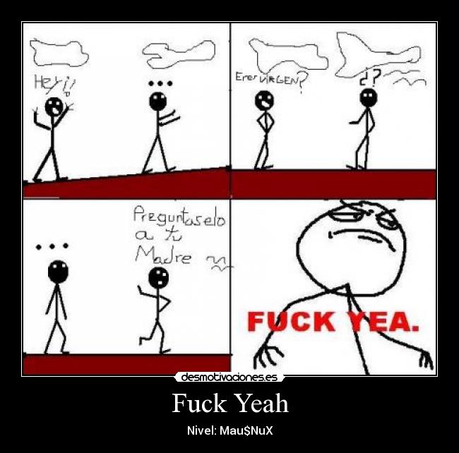 Fuck Yeah - Nivel: Mau$NuX