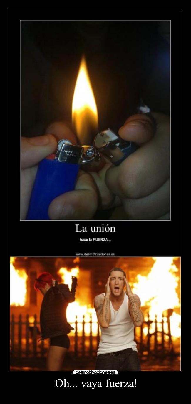 Oh... vaya fuerza! - 