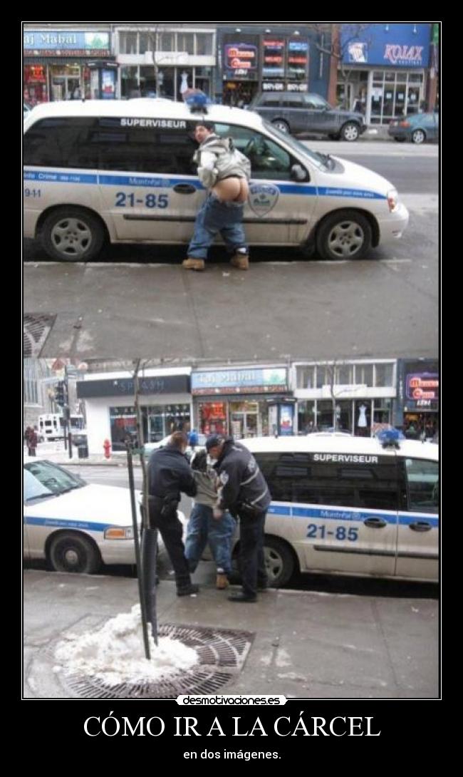 CÓMO IR A LA CÁRCEL -