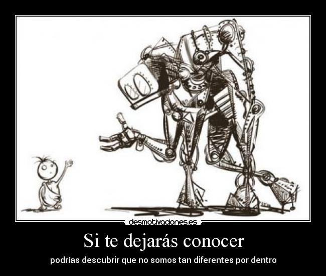 Si te dejarás conocer - 
