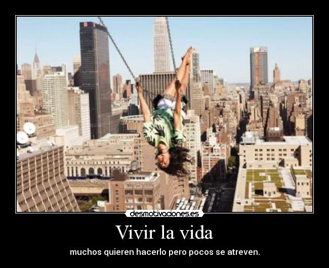 Vivir la vida -
