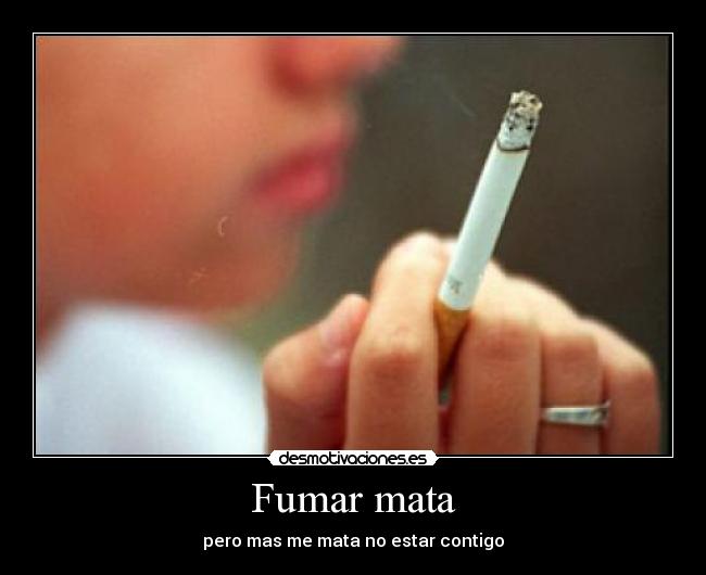 Fumar mata - 