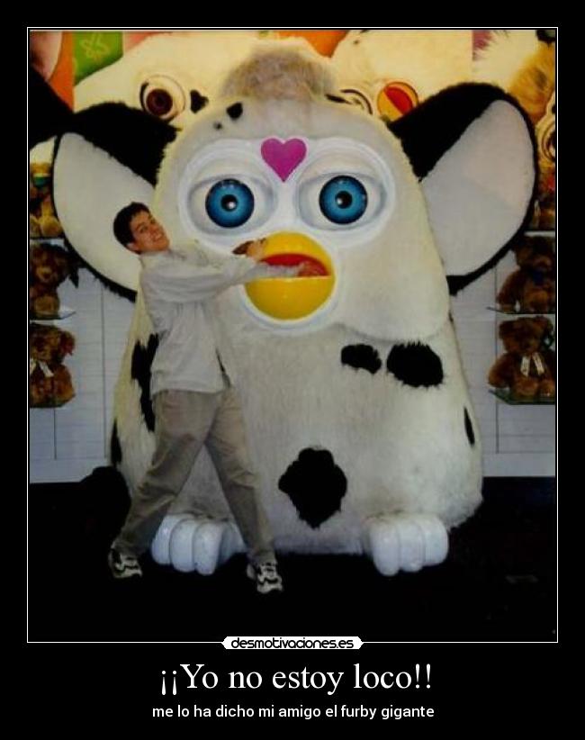 ¡¡Yo no estoy loco!! - 